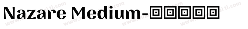 Nazare Medium字体转换